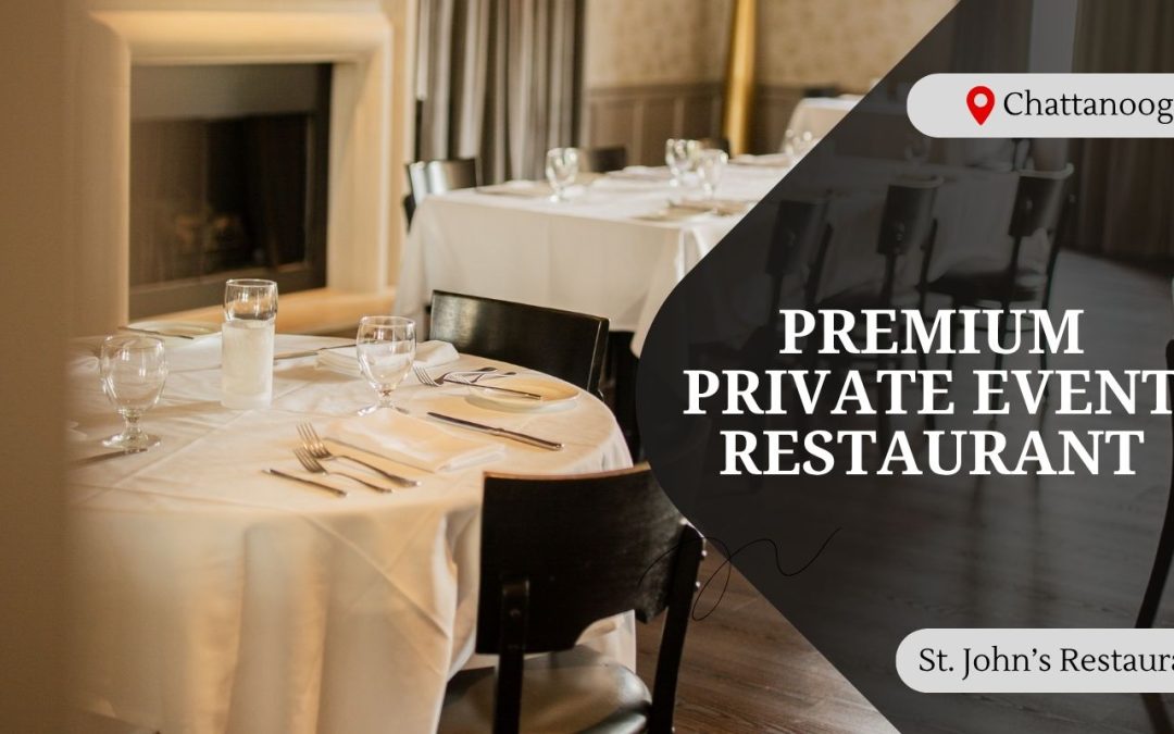 Are You Looking for the Restaurants That Host Private Events?