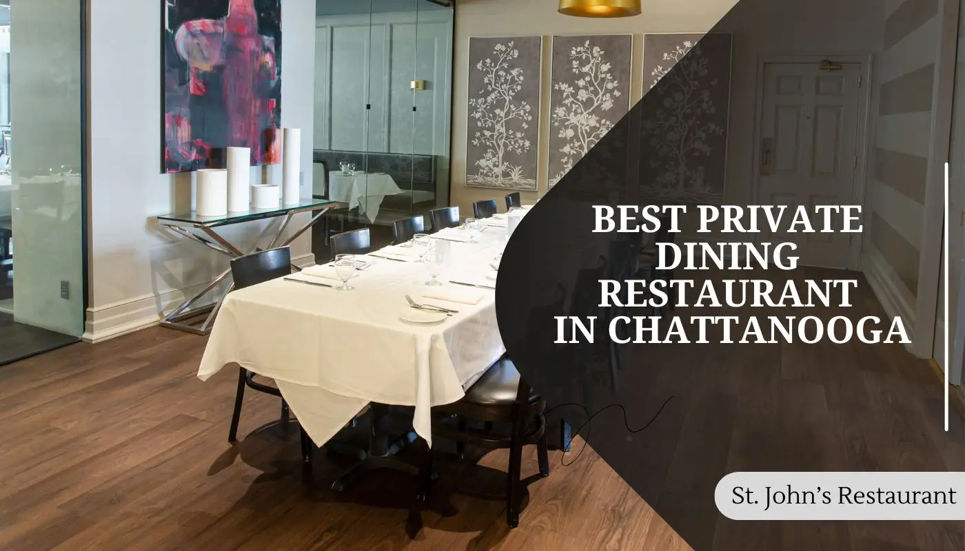 Best Private Dining Restaurant in Chattanooga