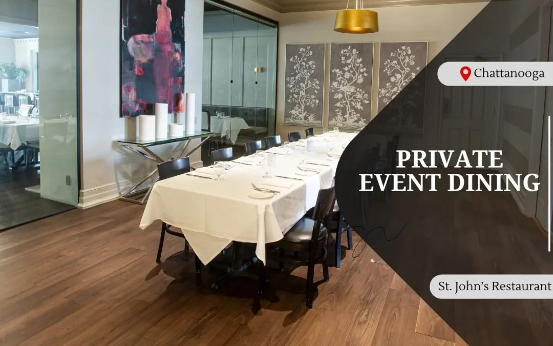 How St. John’s Stands Out in Private Event Dining