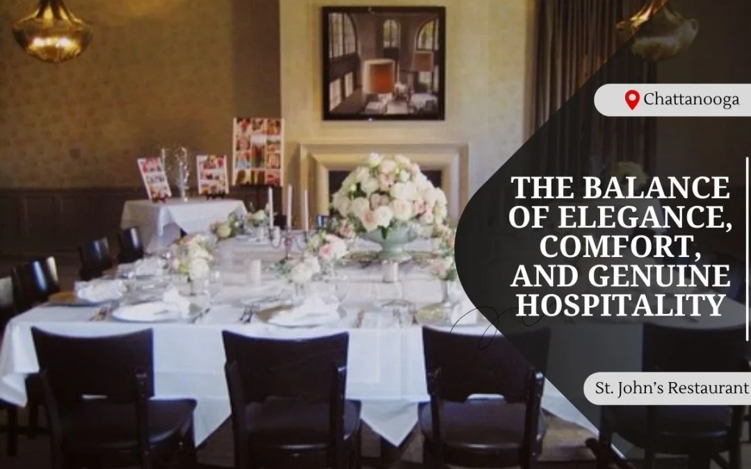 The Balance of Elegance, Comfort, and Genuine Hospitality