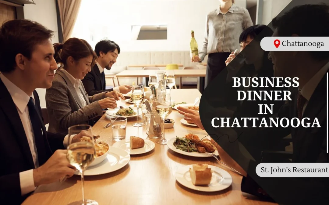 Business Dinner in Chattanooga