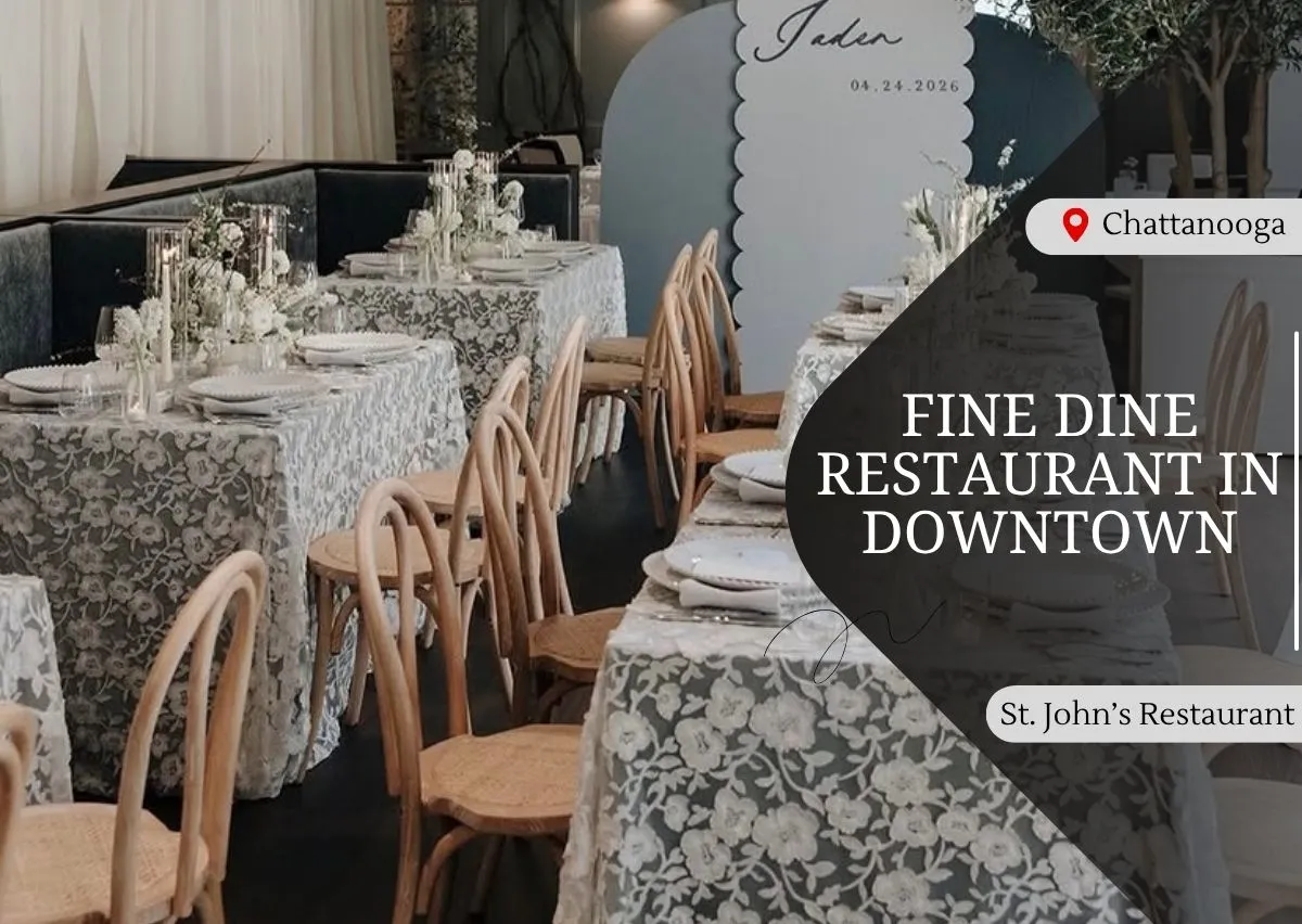 Fine dine restaurant in chattanooga downtown