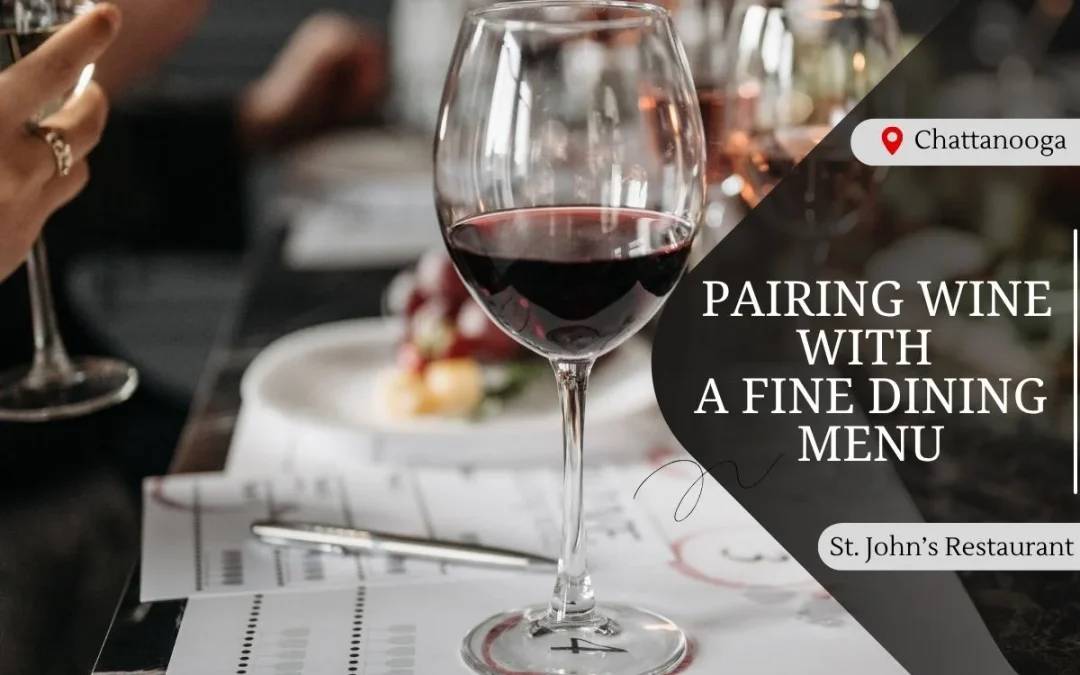 Pairing Wine With a Fine Dining Menu